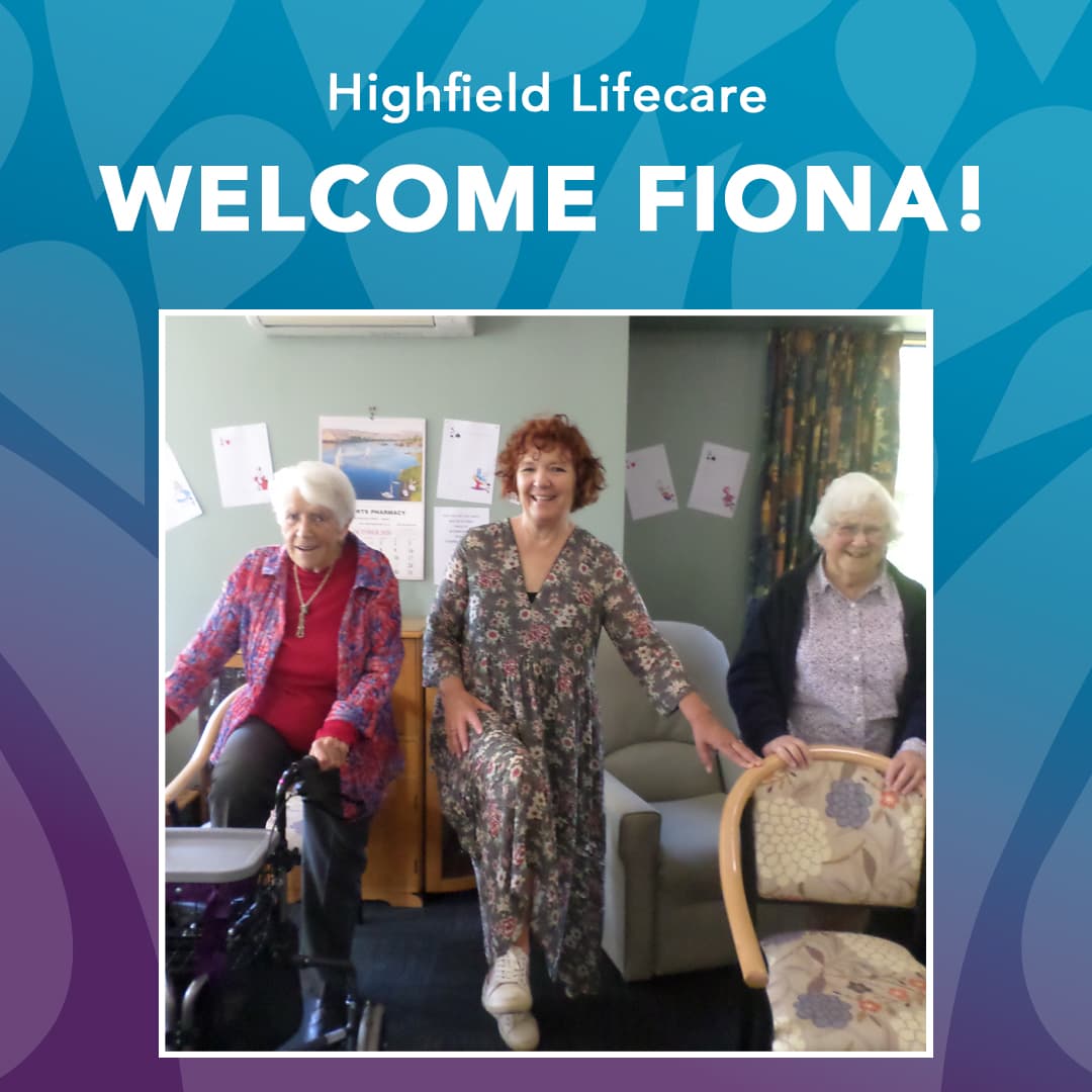 Highfield Lifecare Welcome Physio!
