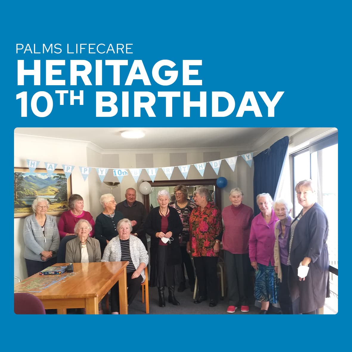 Palms Lifecare & Village celebrated Heritage Lifecare's 10th birthday