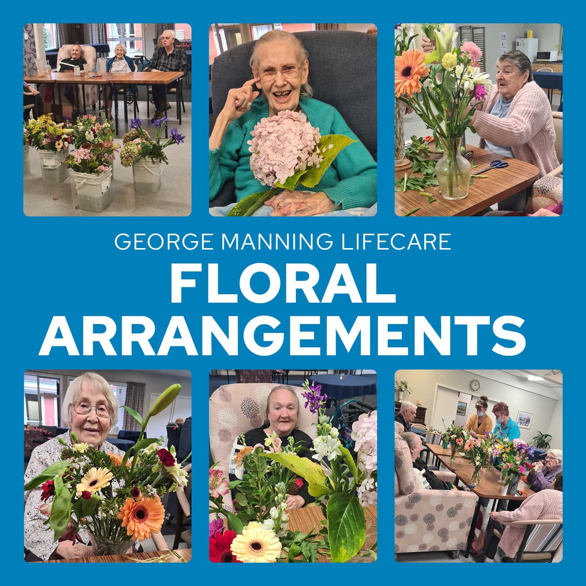 Floral Arrangements at George Manning Lifecare & Village.