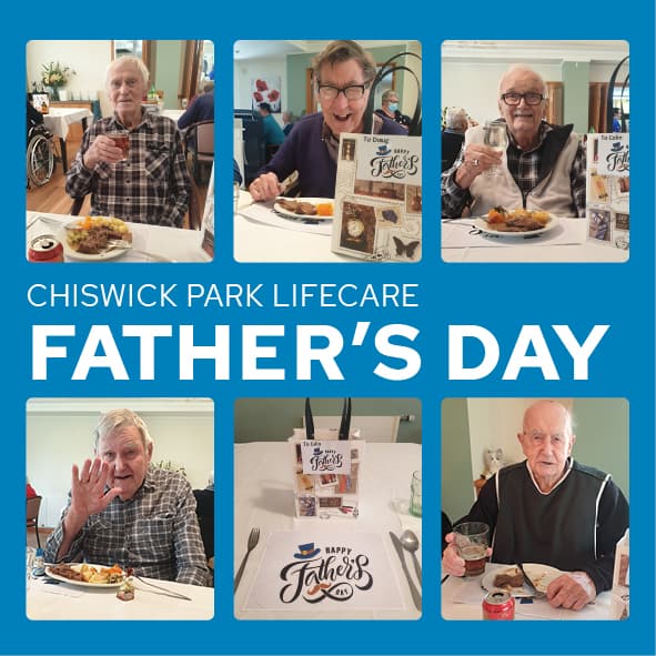 Father's Day at Chiswick Lifecare 